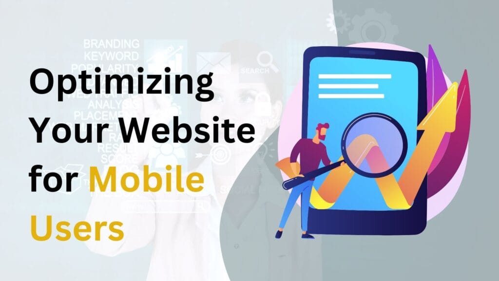 optimizing your website for mobile users